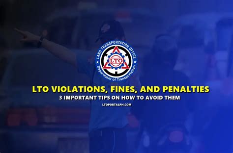 LTO Fines and Penalties for traffic violations 2024 .